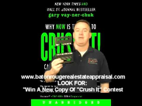 Win A Copy Of Gary Vaynerchuk's Book Crush It - Baton Rouge FHA Appraisers